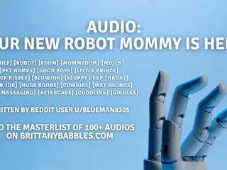 Audio: Your New Robot Mommy is Here!